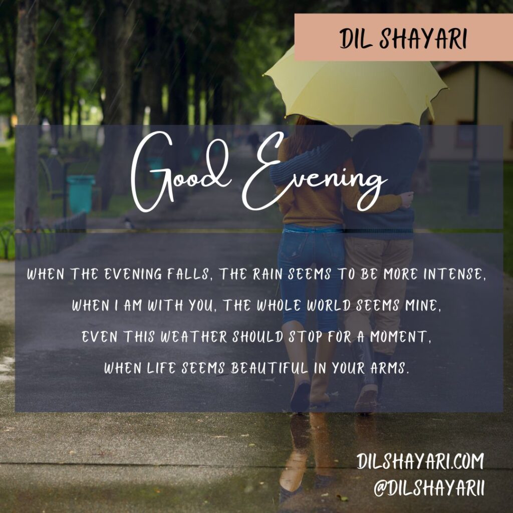 When The Evening Falls The Rain Seems To Be More Intense